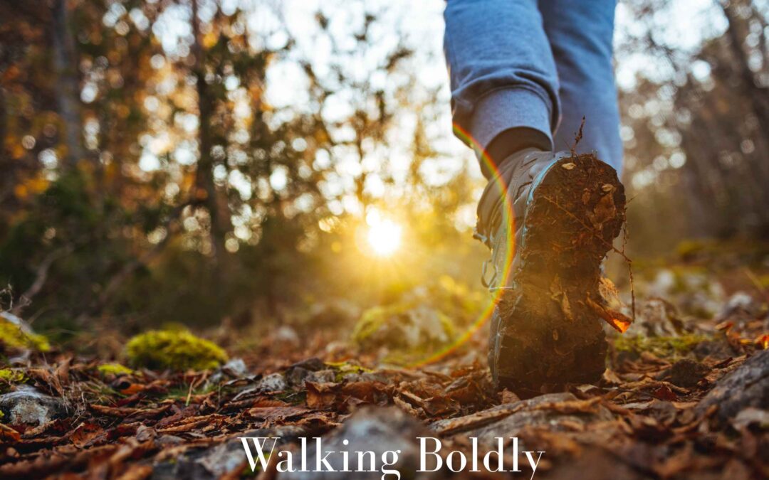 Walking Boldly in Christ’s Resurrection Power